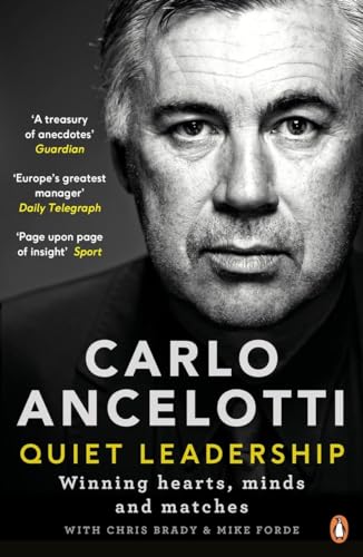 Carlo Ancelotti - Quiet Leadership : Winning Hearts, Minds and Matches image 1