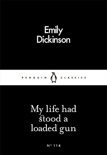 Emily Dickinson - My Life Had Stood a Loaded Gun - Paperback image 1