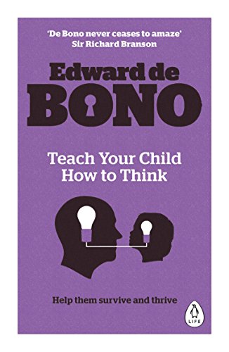 Edward De Bono - Teach Your Child How To Think - Paperback image 1