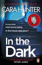 Cara Hunter - In The Dark : from the Sunday Times bestselling author o image 1