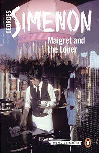 Georges Simenon - Maigret and the Loner : Inspector Maigret #73 - Pape image 1
