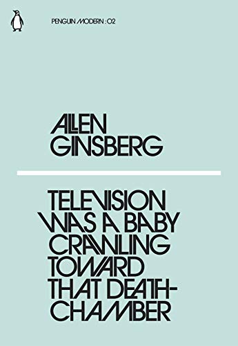 Allen Ginsberg - Television Was a Baby Crawling Toward That Deathchamb image 1