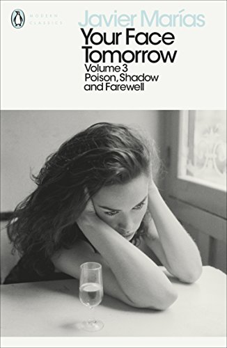 Javier Marias - Your Face Tomorrow, Volume 3 : Poison, Shadow and Fare image 1