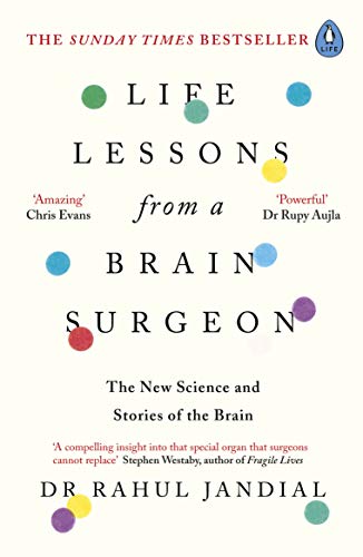 Rahul Jandial - Life Lessons from a Brain Surgeon : The New Science an image 1