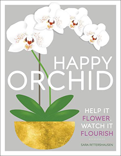 Sara Rittershausen - Happy Orchid : Help it Flower, Watch it Flourish image 1