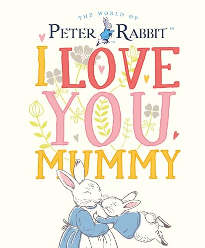 Beatrix Potter - Peter Rabbit I Love You Mummy - Hardback image 1