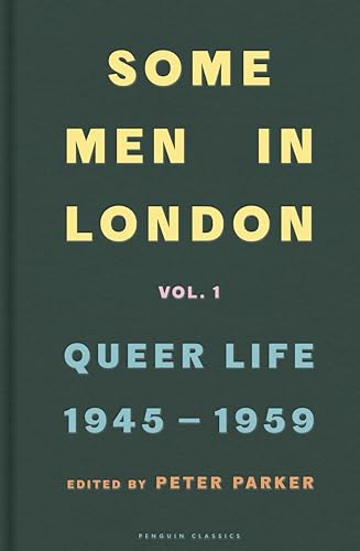Some Men In London: Queer Life, 1945-1959 - Hardback image 1