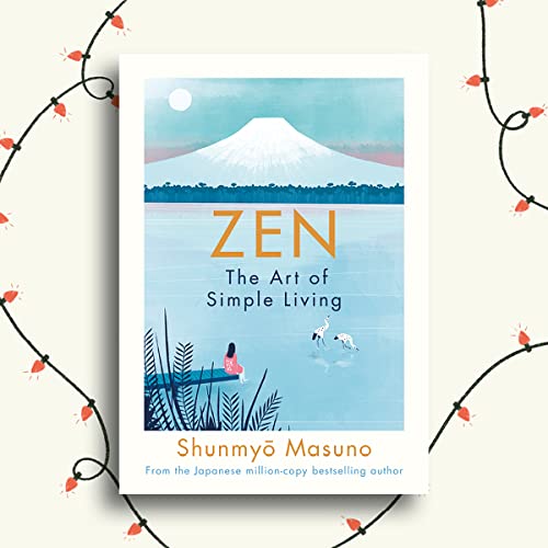 Shunmyo Masuno - Zen: The Art of Simple Living - Hardback image 2