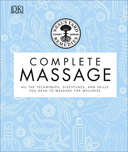 Neal's Yard Reme - Complete Massage : All the Techniques, Discipli image 1