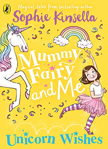 Sophie Kinsella - Mummy Fairy and Me: Unicorn Wishes - Paperback image 1