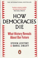 Daniel Ziblatt - How Democracies Die : The International Bestseller: W image 1