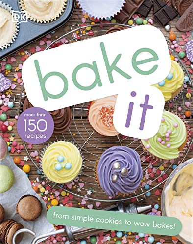 DK - Bake It : More Than 150 Recipes for Kids from Simple Cookies to C image 1
