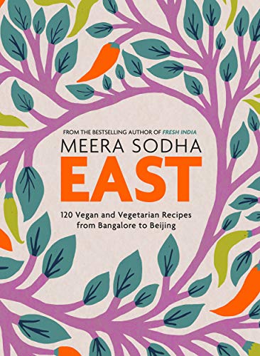 Meera Sodha - East : 120 Vegetarian and Vegan recipes from Bangalore t image 1