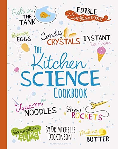 Dr.Michelle Dickinso - Kitchen Science Cookbook - Hardback image 1