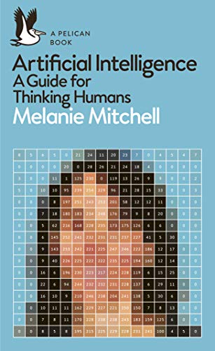 Melanie Mitchell - Artificial Intelligence : A Guide for Thinking Huma image 1