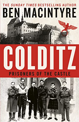 Ben MacIntyre - Colditz : Prisoners of the Castle - Hardback image 1