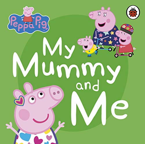 Peppa Pig: My Mummy and Me - Hardback image 1