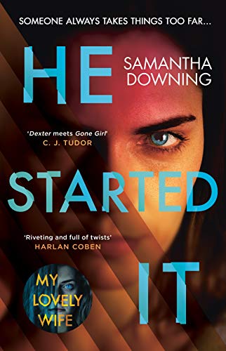 Samantha Downing - He Started It : The new psychological thriller from image 1