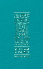 William Sieghart - Poetry Pharmacy Returns : More Prescriptions for Co image 1