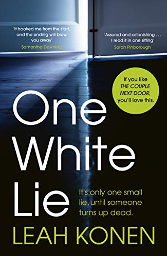 Leah Konen - One White Lie : The gripping psychological thriller with image 1
