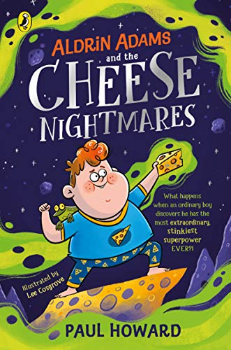 Paul Howard - Aldrin Adams and the Cheese Nightmares - Hardback image 1