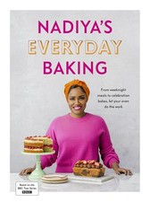 Nadiya Hussain - Nadiya's Everyday Baking : Over 95 simple and del image 1