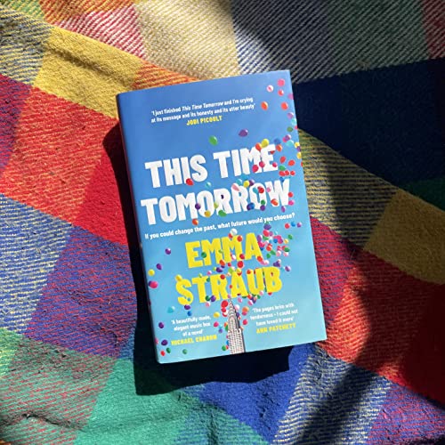Emma Straub - This Time Tomorrow : The tender and witty new novel from image 2