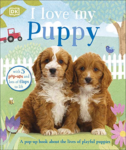 DK - I Love My Puppy - Hardback image 1