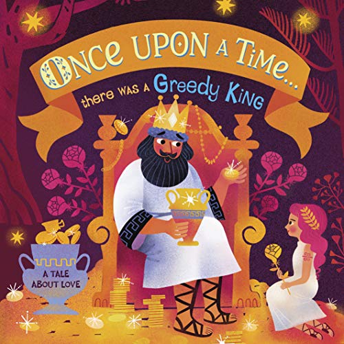 DK - Once Upon A Time...there was a Greedy King - Hardback image 1