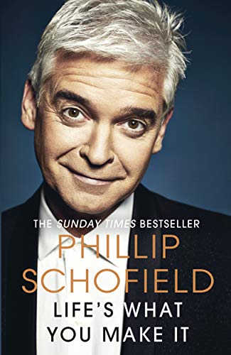 Phillip Schofield - Life's What You Make It - Hardback image 1