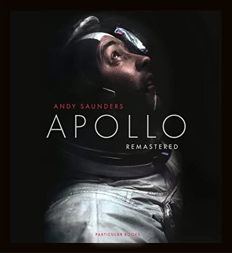 Andy Saunders - Apollo Remastered : The Sunday Times Bestseller - Hard image 1