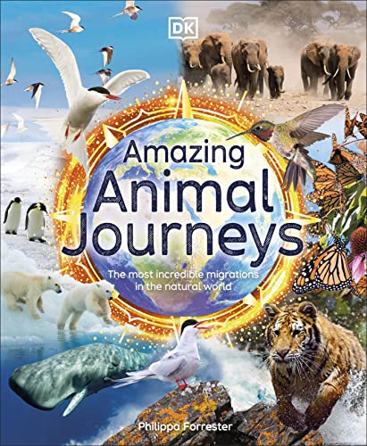 Philippa Forrester - Amazing Animal Journeys : The Most Incredible Mig image 1