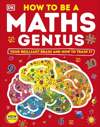 DK - How to be a Maths Genius : Your Brilliant Brain and How to Train image 1