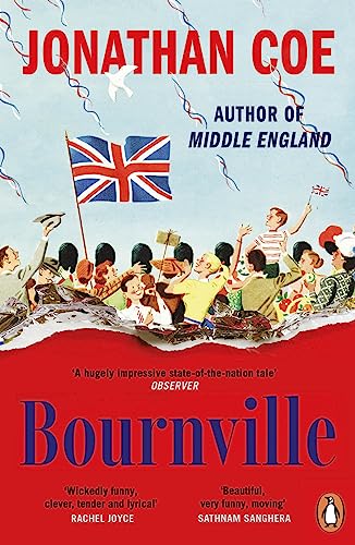 Jonathan Coe - Bournville : From the bestselling author of Middle Engl image 1