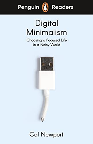 Cal Newport - Penguin Readers Level 7: Digital Minimalism (ELT Graded image 1
