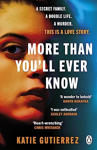 Katie Gutierrez - More Than You'll Ever Know : The suspenseful and image 1