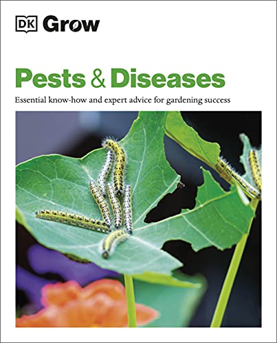 DK - Grow Pests & Diseases : Essential Know-how and Expert Advice for image 1