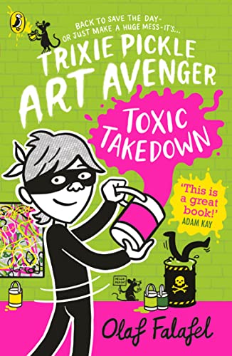 Olaf Falafel - Trixie Pickle Art Avenger: Toxic Takedown - Paperback image 1