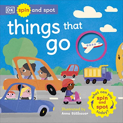 DK - Spin and Spot: Things That Go : What Can You Spin And Spot Today? image 1