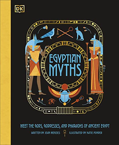 Jean Menzies - Egyptian Myths : Meet the Gods, Goddesses, and Pharaohs image 1