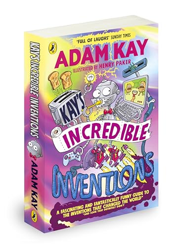 Adam Kay - Kay’s Incredible Inventions : A fascinating and fantastic image 2