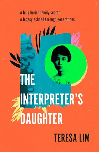 Teresa Lim - Interpreter's Daughter : A remarkable true story of f image 1