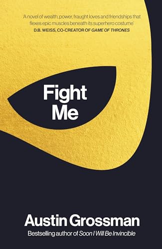 Austin Grossman - Fight Me - Hardback image 1