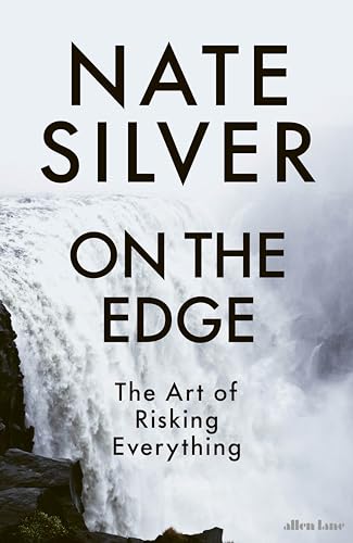 Nate Silver - On the Edge : The Art of Risking Everything - Hardback image 1