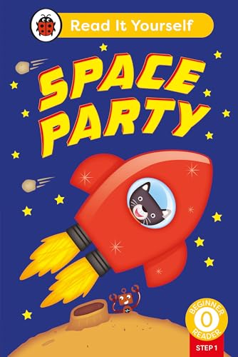 Ladybird - Space Party (Phonics Step 1): Read It Yourself - Level 0 Be image 1