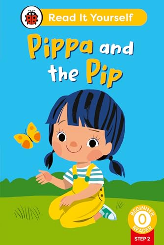 Ladybird - Pippa and the Pip (Phonics Step 2): Read It Yourself - Leve image 1