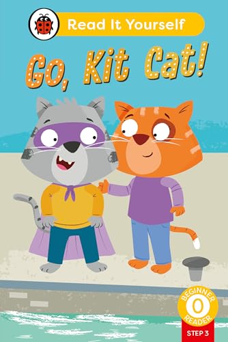 Ladybird - Go, Kit Cat! (Phonics Step 3): Read It Yourself - Level 0 B image 1