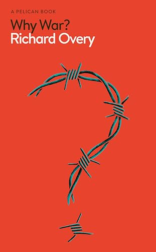 Richard Overy - Why War? - Hardback image 1