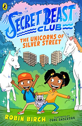 Robin Birch - Secret Beast Club: The Unicorns of Silver Street - Paper image 1