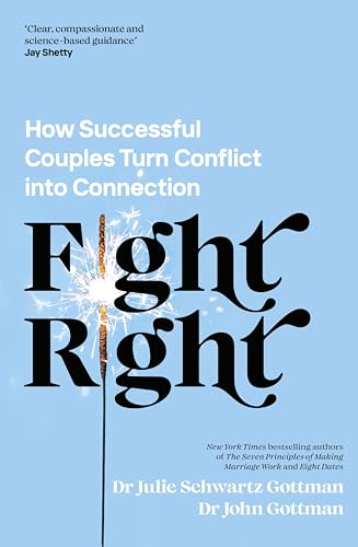 Dr Julie Schwartz Go - Fight Right : How Successful Couples Turn Confl image 1